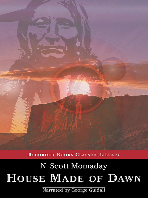 Title details for House Made of Dawn by N. Scott Momaday - Available